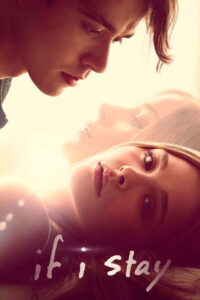 If I Stay / თუ დავრჩები